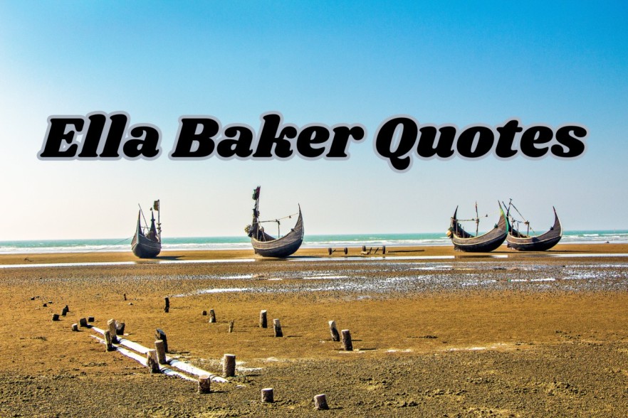 Ella Baker Quotes