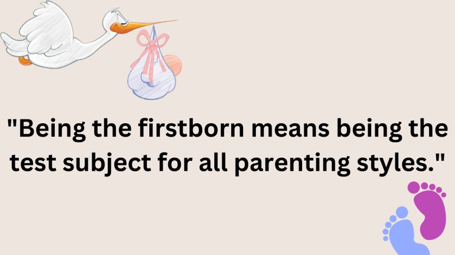 First Born Quotes